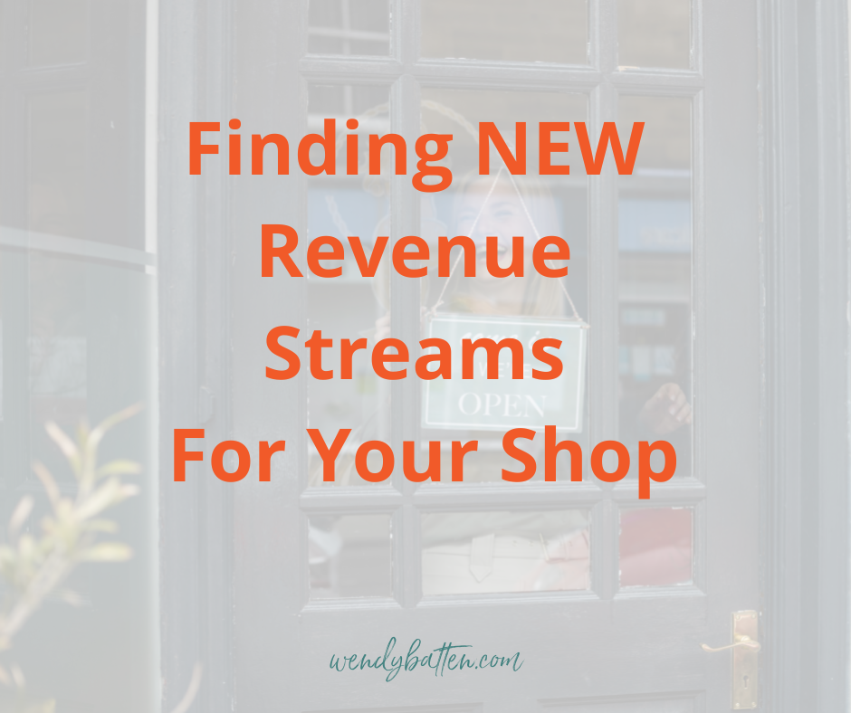 find new revenue streams for your shop
