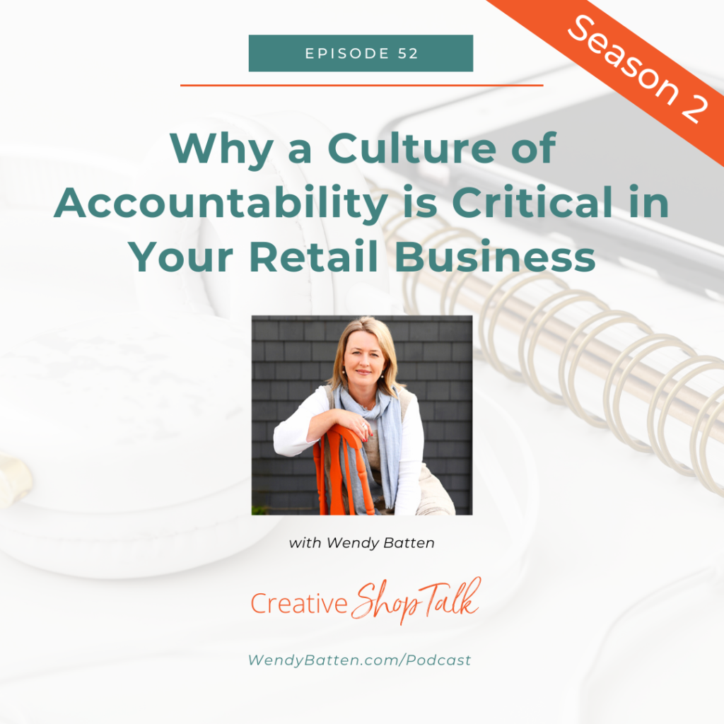 Why a Culture of Accountability is Critical in Your Retail Business