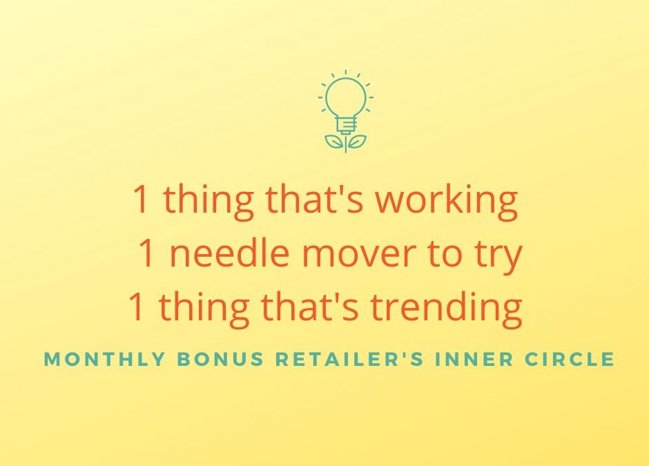 3 Things Working Now To Help Retailers Make More Sales