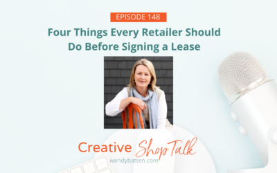 Four Things Every Retailer Should Do Before Signing a Lease | Episode 148