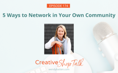 5 Ways to Network in Your Own Community | Episode 174