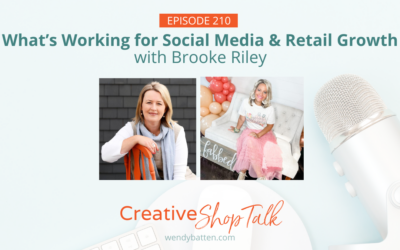 What’s Working for Social Media and Retail Business Growth with Brooke Riley | Episode 210